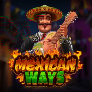 Mexican Ways
