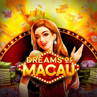 Dreams of Macau