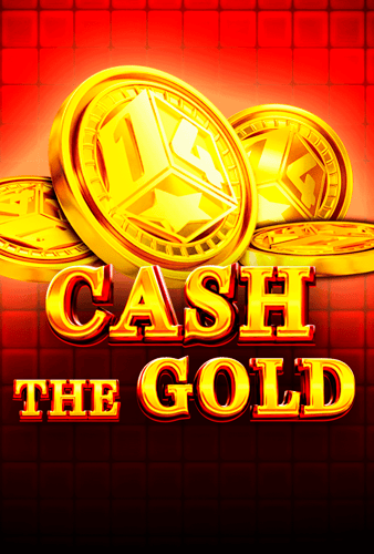 Cash The Gold