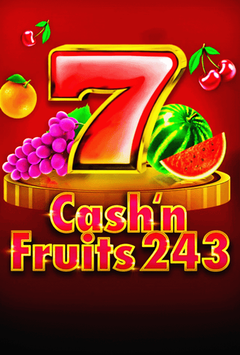 Cash'n Fruits Fortune 243
