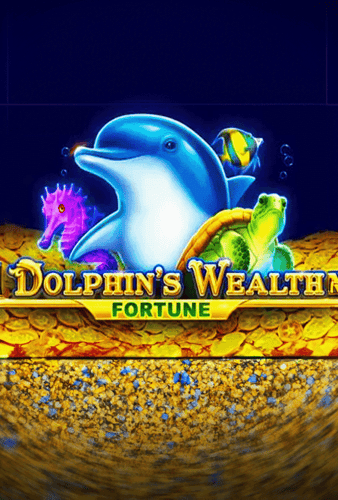 Dolphin'S Wealth Fortune