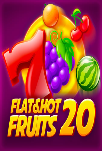 Flat&Hot Fruits 20