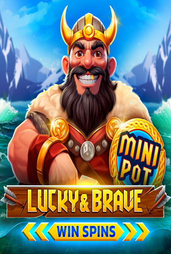 Lucky & Brave Win Spins