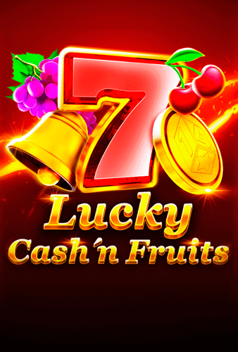 Lucky Cash'n Fruits