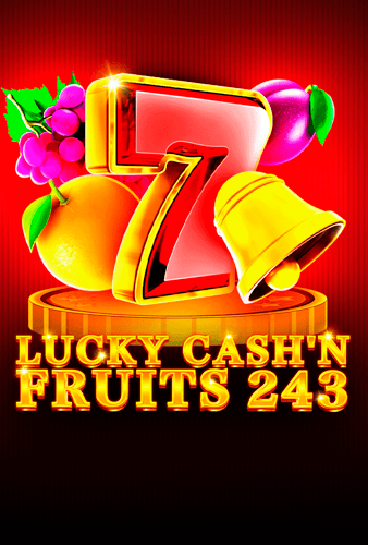 Lucky Cash'n Fruits 243