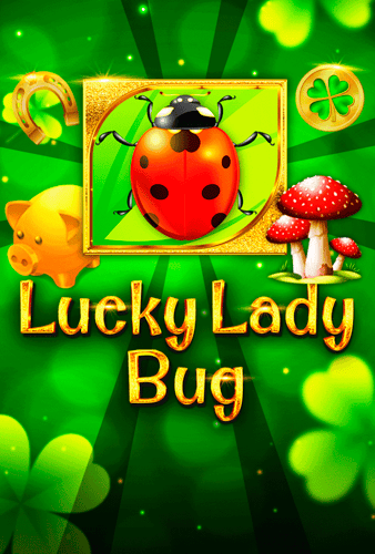 Lucky Lady Bug