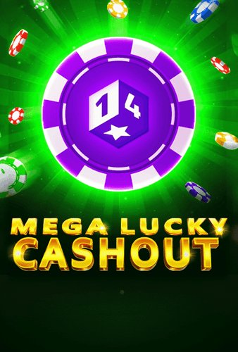 Mega Lucky Cashout