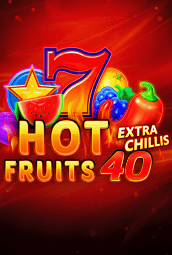 Hot Fruits 40 Extra Chillis