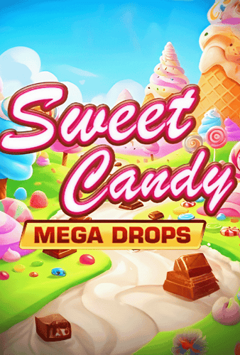 Sweet Candy Mega Drops