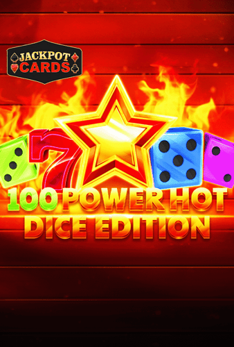 100 Power Hot Dice