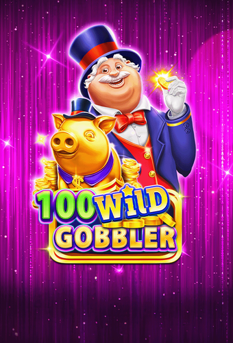 100 Wild Gobbler