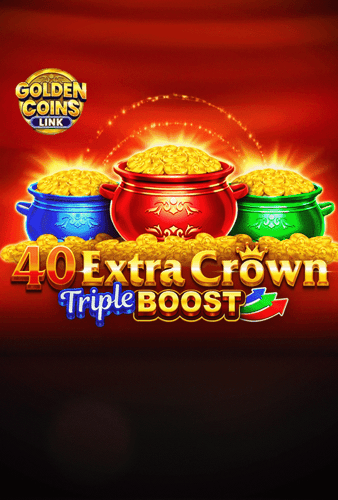 40 Extra Crown Triple Boost Golden Coins Link