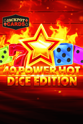 40 Power Hot Dice