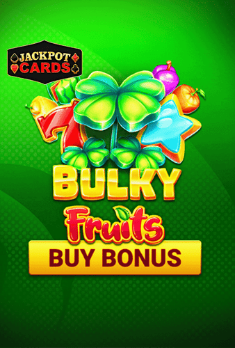 Bulky Fruits Buy Bonus