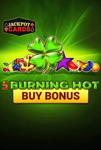 Burning Hot Buy Bonus