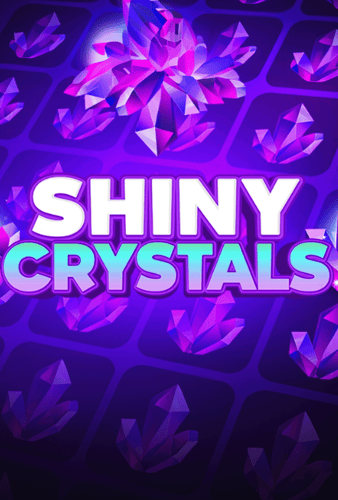 Shiny Crystals