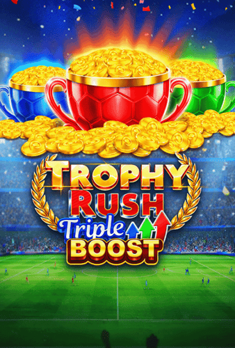 Trophy Rush Triple Boost