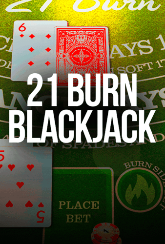 21 Burn Blackjack
