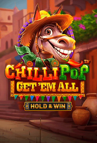 Chilli Pop: Get Em All - Hold & Win