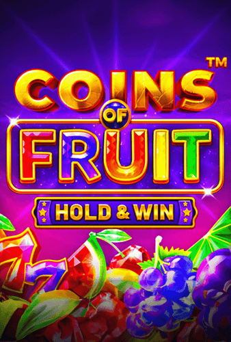 Coins of Fruit - Hold & Win