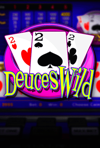 Deuces Wild Video Poker