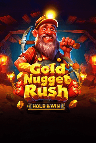 GOLD NUGGET RUSH - HOLD & WIN