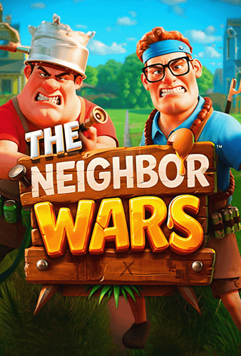 The Neighbor Wars™