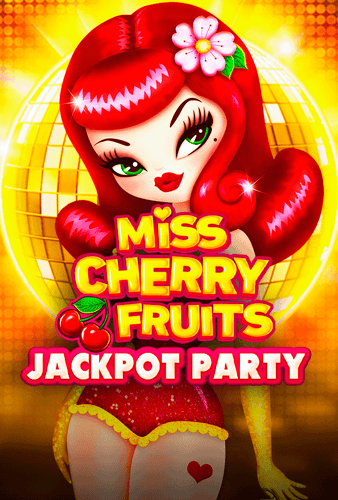 Miss Cherry Fruits Jackpot Party