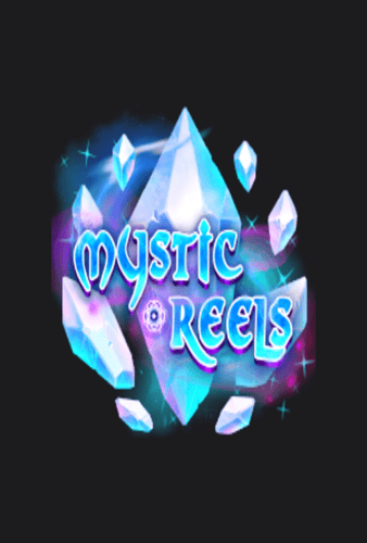 Mystic Reels
