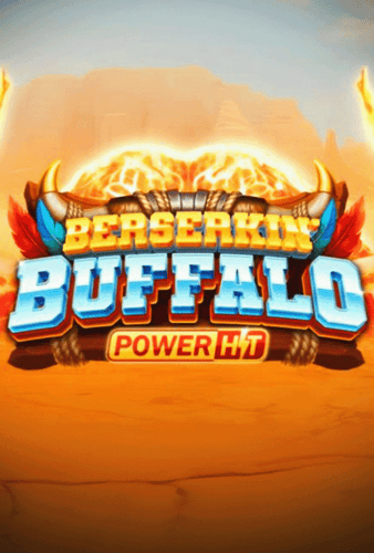 Berserkin' Buffalo Power Hit