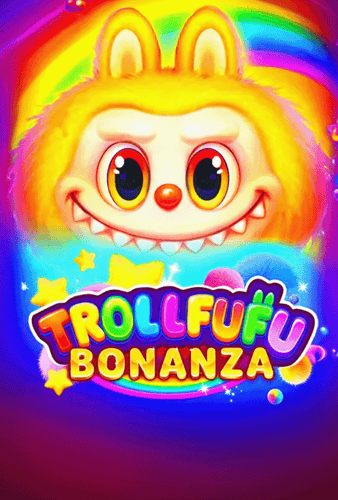 Trollfufu Bonanza