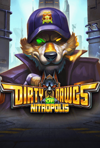 Dirty Dawgs of Nitropolis