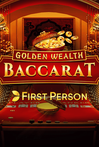 First Person Golden Wealth Baccarat