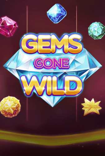 Gems Gone Wild