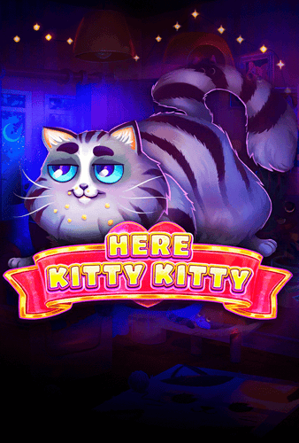 Here Kitty Kitty