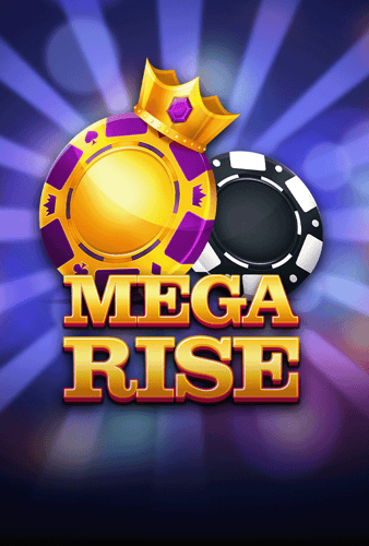 Mega Rise