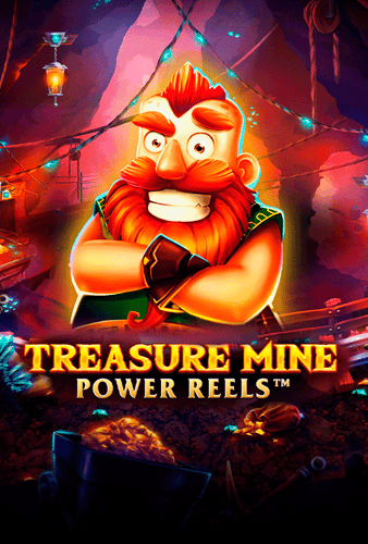 Treasure Mine Power Reels