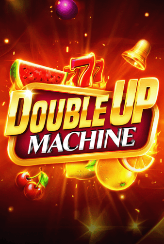 Double Up Machine