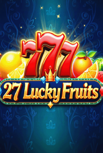 27 Lucky Fruits