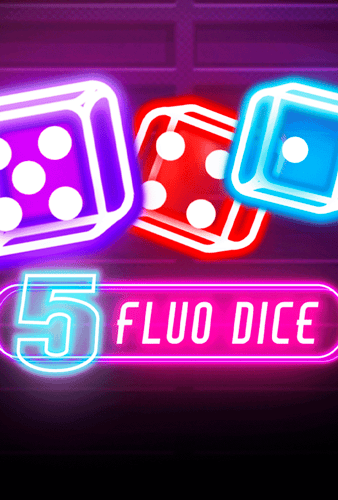 5 Fluo Dice