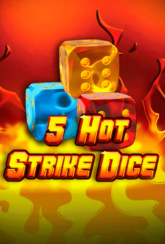 5 Hot Strike Dice