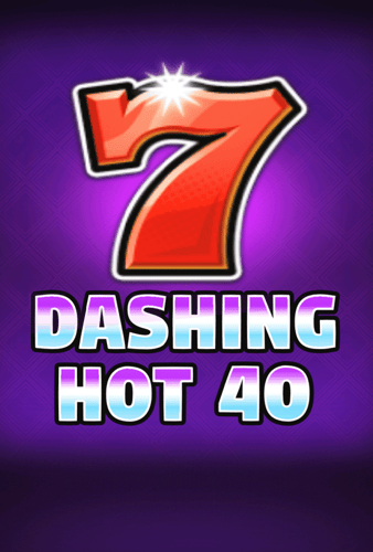 Dashing Hot 40