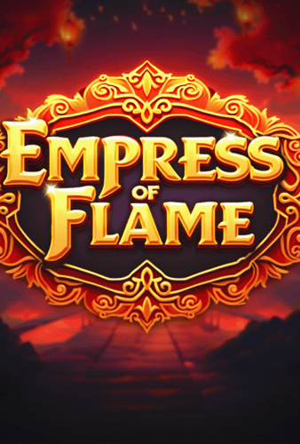 Empress of Flame