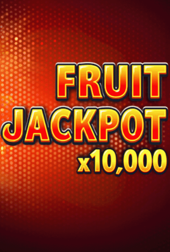 Fruit Jackpot x10.000
