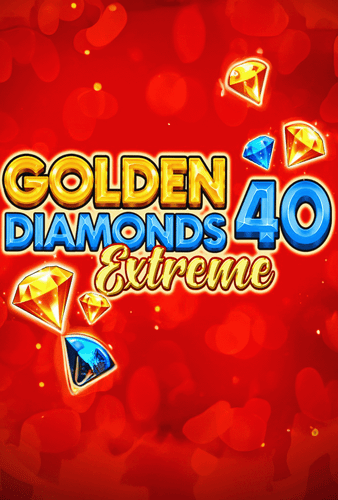 Golden Diamonds 40 Extreme