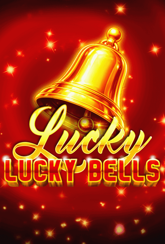 Lucky Lucky Bells