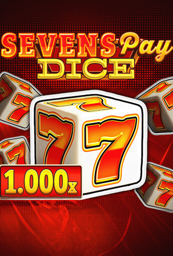 Sevens Pay Dice