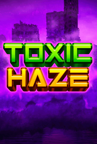 Toxic Haze