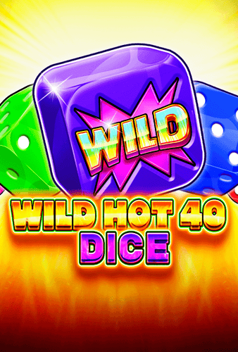 Wild Hot 40 Dice
