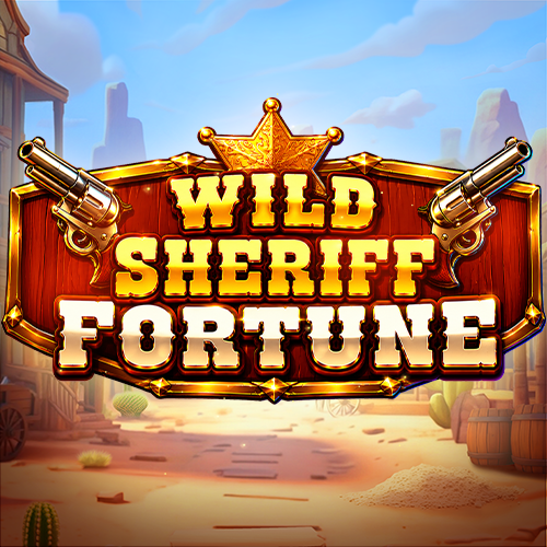 Wild Sheriff Fortune